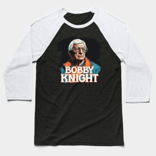 Bobby Knight Baseball T-Shirt